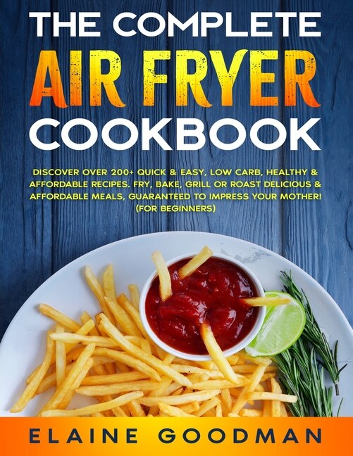 Front cover_The Complete Air Fryer Cookbook