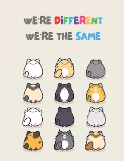 We're Different We're The Same: Anti-Racism Children's Book With Powerful Quotes About Kindness, Diversity and Overcome Racism.