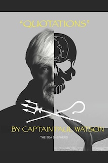Couverture_Quotations From Captain Paul Watson
