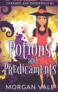 Front cover_Potions and Predicaments