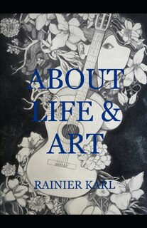 About Life & Art