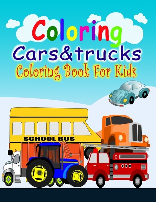 Couverture_Coloring Cars& Tucks Coloring Book For Kids