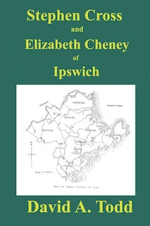 Couverture_Stephen Cross and Elizabeth Cheney of Ipswich