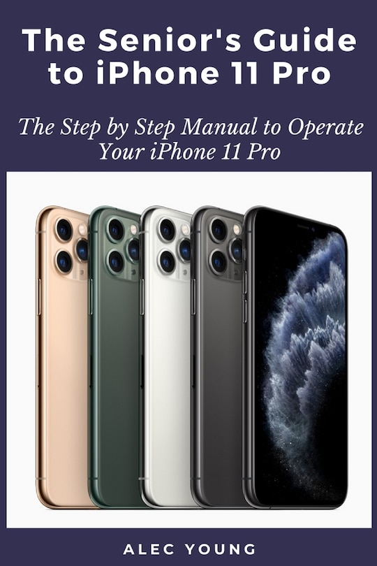 Front cover_The Senior's Guide to iPhone 11 Pro