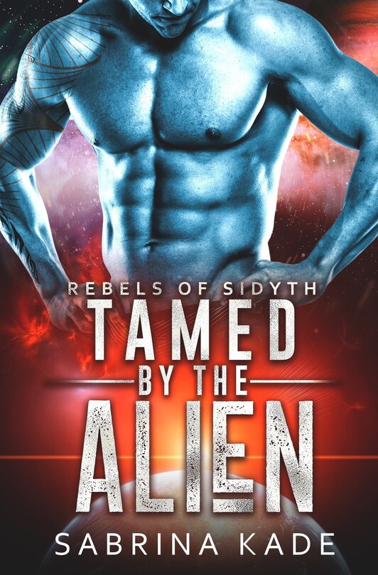 Front cover_Tamed by the Alien