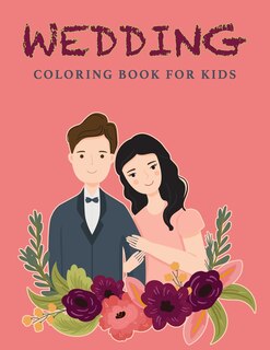 Front cover_Wedding Coloring Book For Kids