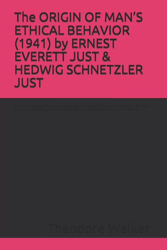 Couverture_The ORIGIN OF MAN'S ETHICAL BEHAVIOR (1941) by ERNEST EVERETT JUST & HEDWIG SCHNETZLER JUST