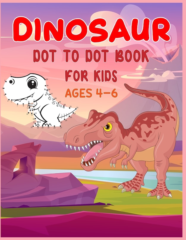 Couverture_Dinosaur Dot to Dot Book For Kids Ages 4-6