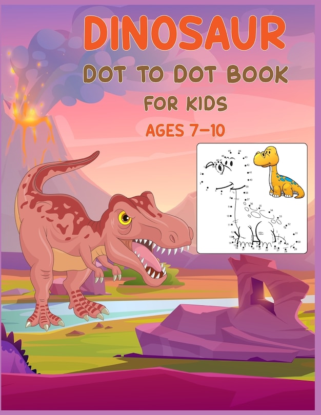 Front cover_Dinosaur Dot to Dot Book For Kids Ages 7-10