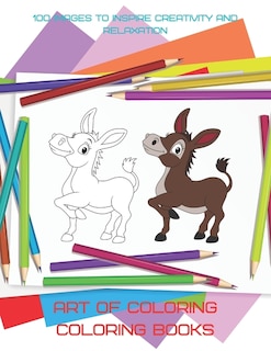 Couverture_Art of Coloring - Coloring Books - 100 Images to Inspire Creativity and Relaxation