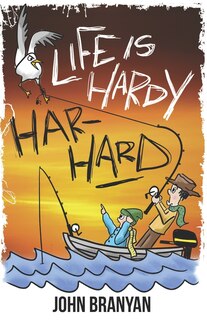 Couverture_Life Is Hardy-Har-Hard