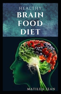 Front cover_Healthy Brain Food Diet