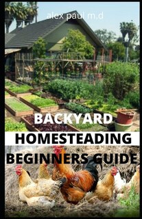 Couverture_Backyard Homesteading Beginners Guide