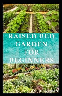 Front cover_Raised Bed Garden for Beginners