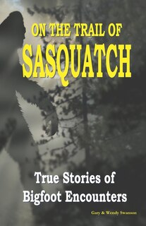 Front cover_On the Trail of Sasquatch