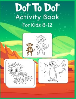 Couverture_Dot to Dot Activity Book For Kids 8-12