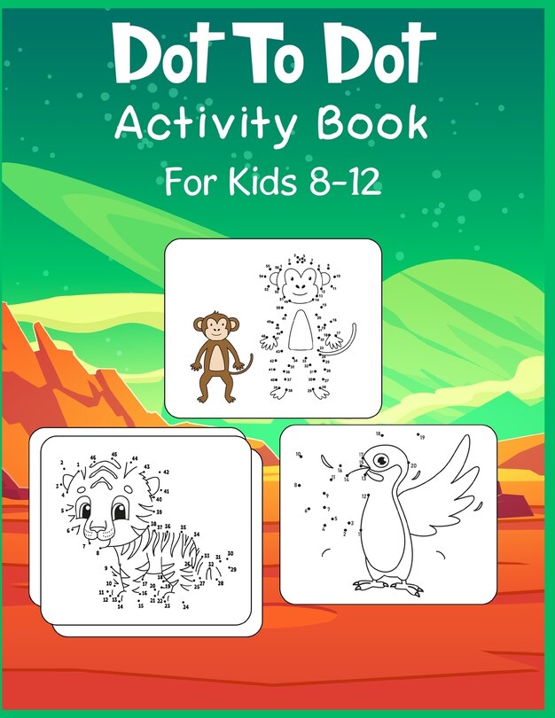 Couverture_Dot to Dot Activity Book For Kids 8-12