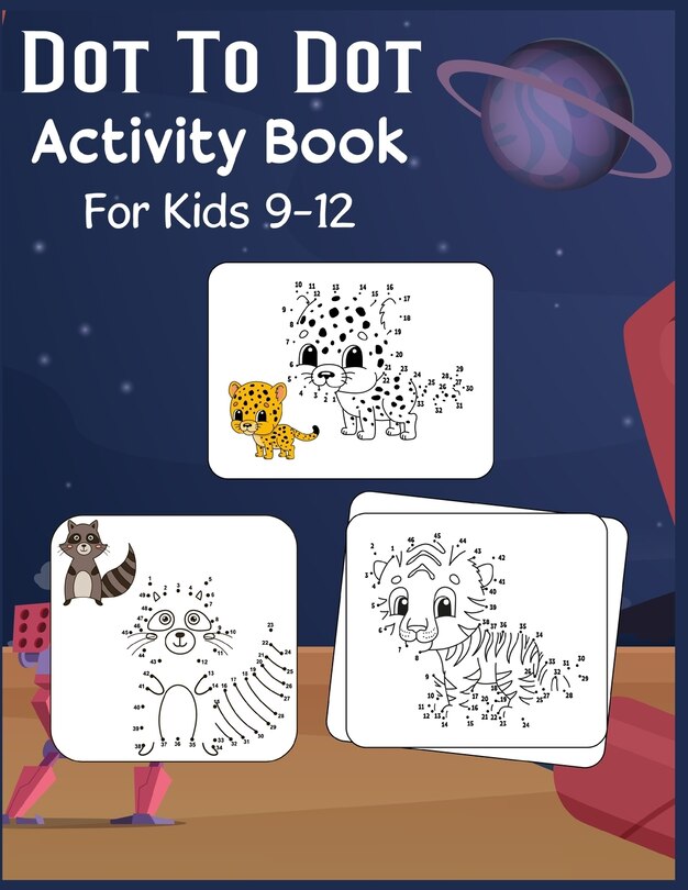 Couverture_Dot to Dot Activity Book For Kids 9-12