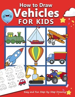 Front cover_How To Draw Vehicles For Kids