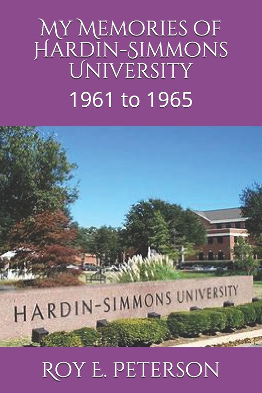 Couverture_My Memories of Hardin-Simmons University