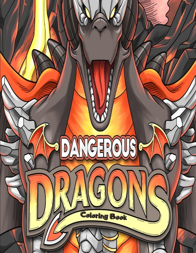 Front cover_Dangerous Dragons Coloring Book