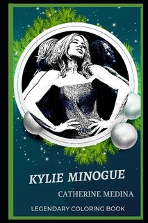 Couverture_Kylie Minogue Legendary Coloring Book