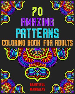 Front cover_70 amazing patterns coloring book for adults beautiful mandalas