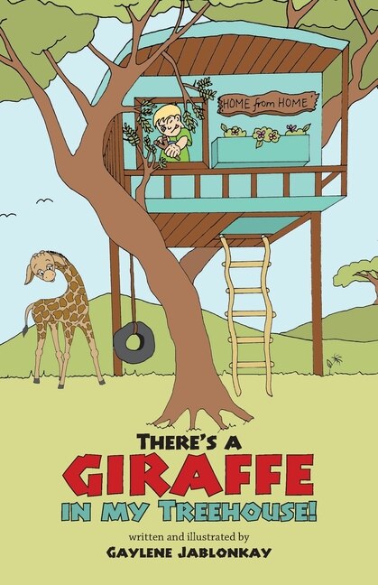 Couverture_There's a Giraffe in my Treehouse!