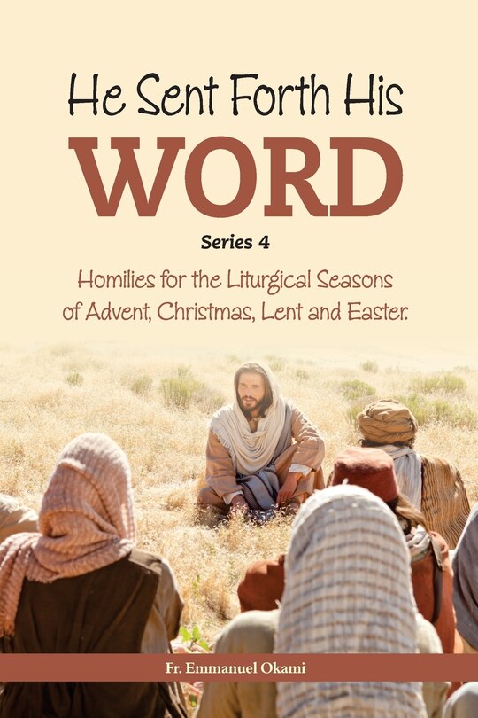 Front cover_He Sent Forth His Word (Series 4)