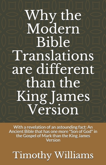 Front cover_Why the Modern Bible Translations are different than the King James Version