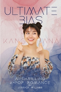 Front cover_Ultimate Bias - Kang Hana