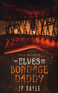 Couverture_The Elves and the Bondage Daddy