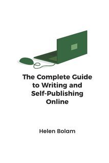 Couverture_The Complete Guide To Writing And Self-publishing Online