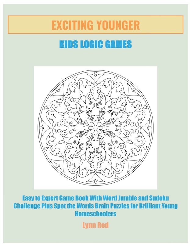 Couverture_Exciting Younger Kids Logic Games