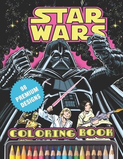 Star Wars Coloring Book: Great Coloring Book For Kids And Adults - Star Wars Coloring Book With High Quality Images For All