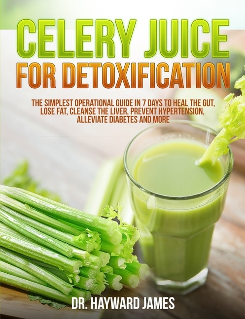 Front cover_Celery Juice for Detoxification