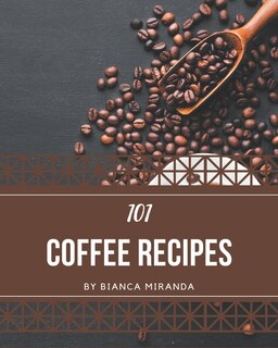 Front cover_101 Coffee Recipes