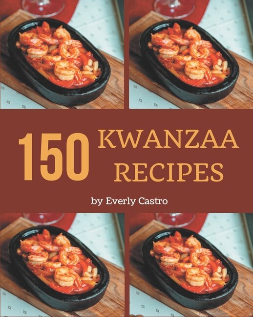 Couverture_150 Kwanzaa Recipes