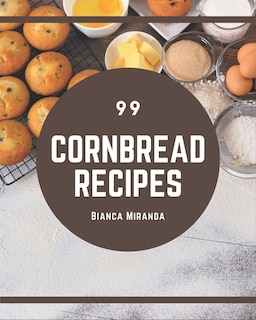 Couverture_99 Cornbread Recipes