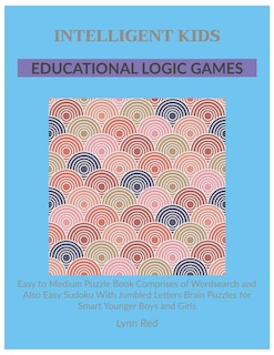 Front cover_Intelligent Kids Educational Logic Games