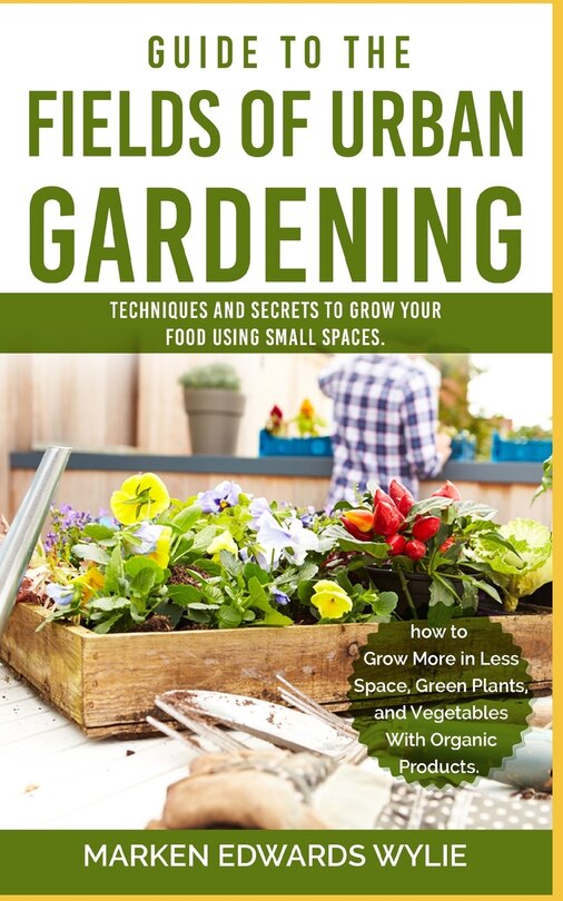 Front cover_Guide to the Fields of Urban Gardening
