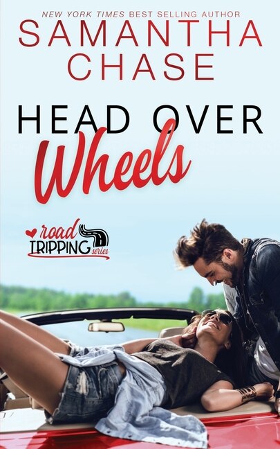 Head Over Wheels: A RoadTripping Short Story