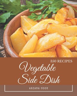 Couverture_350 Vegetable Side Dish Recipes