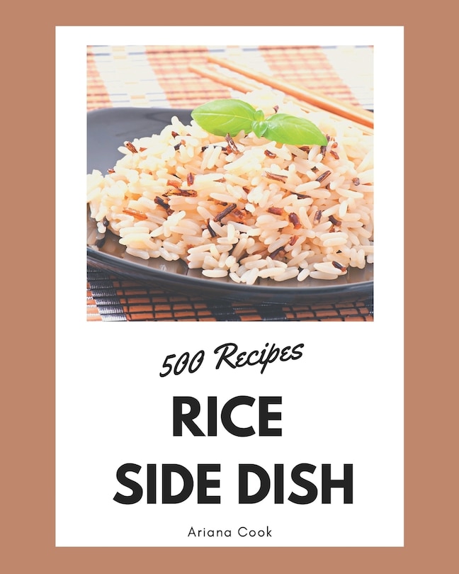 Front cover_500 Rice Side Dish Recipes