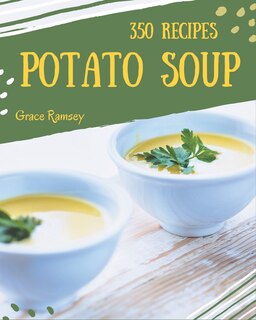 Front cover_350 Potato Soup Recipes