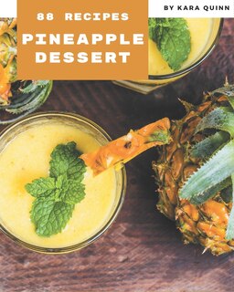 Front cover_88 Pineapple Dessert Recipes