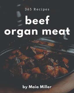Couverture_365 Beef Organ Meat Recipes