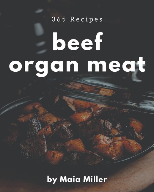 Couverture_365 Beef Organ Meat Recipes
