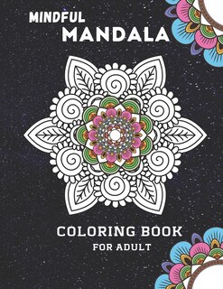 Front cover_Mindful Mandala Coloring Book For Adult