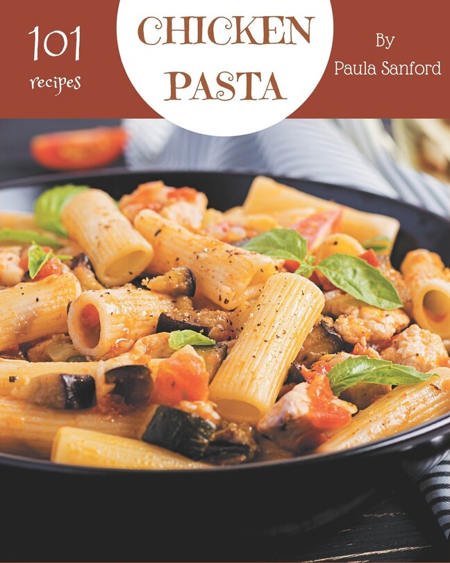 Couverture_101 Chicken Pasta Recipes